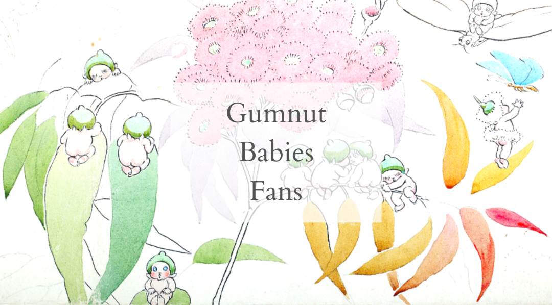 Gumnut Babies Fans
